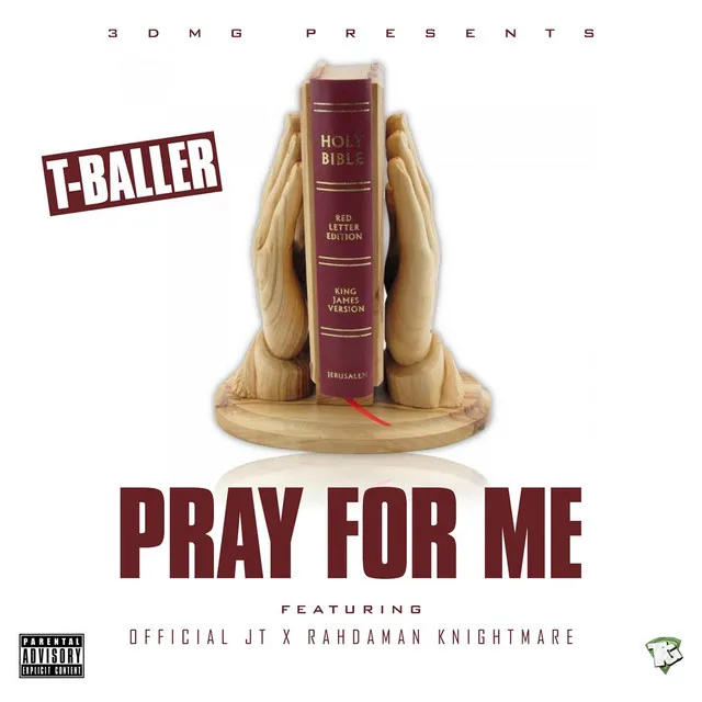 Pray for Me (feat. Official JT & Rahdaman Knightmare)