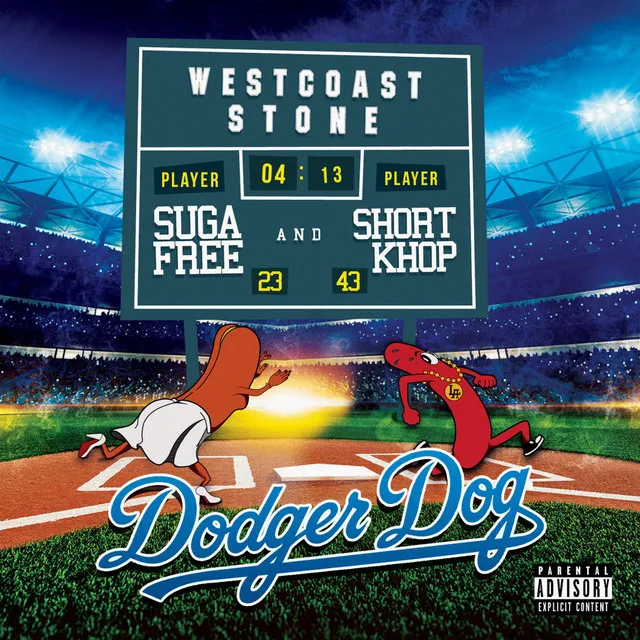 Dodger Dog (feat. Short Khop & Suga Free)