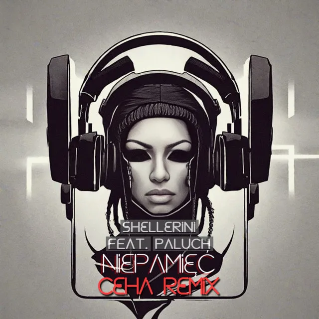 NIEPAMIĘĆ (CEHA REMIX)