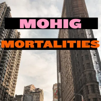 Mortalities by Mohig