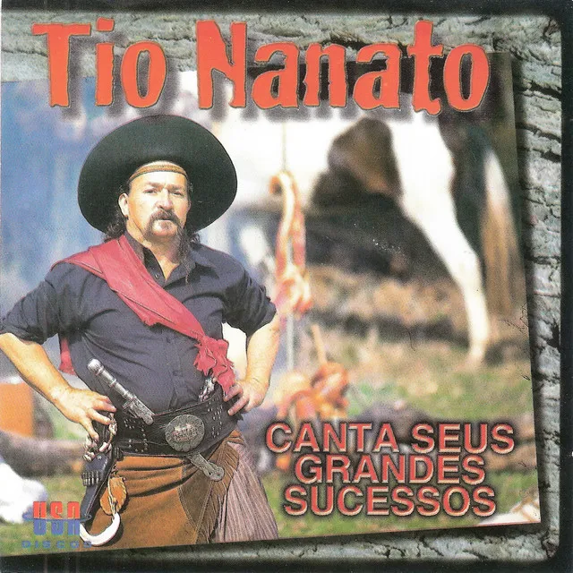 Tio Nanato Canta Seus Grandes Sucessos