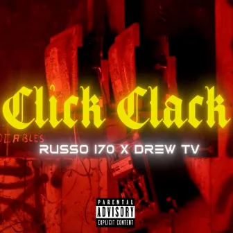 Click Clack by Russo170