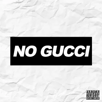 No Gucci by Mikey Legend