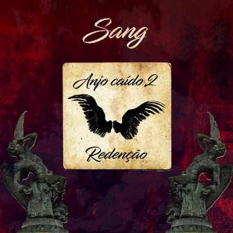 Anjo Caído 2 (Redenção) by Sang