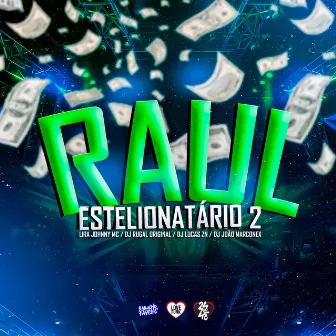 Raul Estelionatário 2 by DJ Lucas ZN