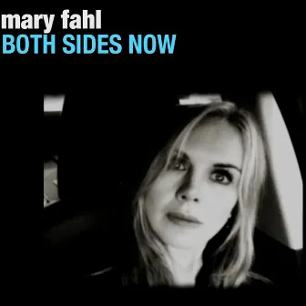 Both Sides Now by Mary Fahl