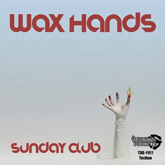 Sunday Club by Wax Hands