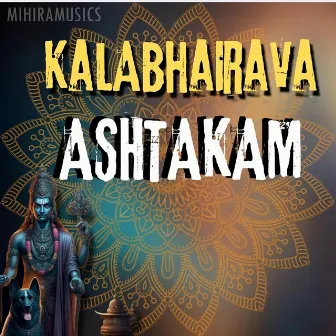 KALABHAIRAVA ASHTAKAM by Trinadh Mantena