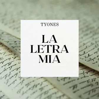 La letra mia by Tyones