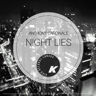 Night Lies by Anthony Cardinale