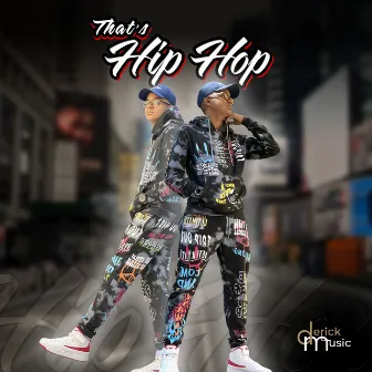 That's Hip Hop by Derick Music