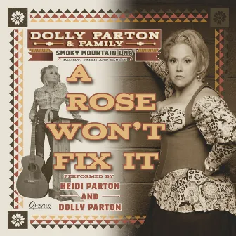 A Rose Won't Fix It by Dolly Parton & Family