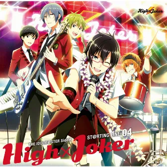 THE IDOLM@STER SideM ST@RTING LINE-04 High×Joker by High×Joker