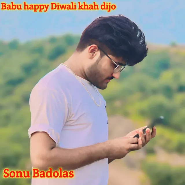 Babu happy Diwali khah dijo