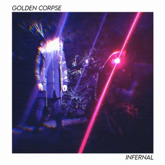 INFERNAL by Golden Corpse