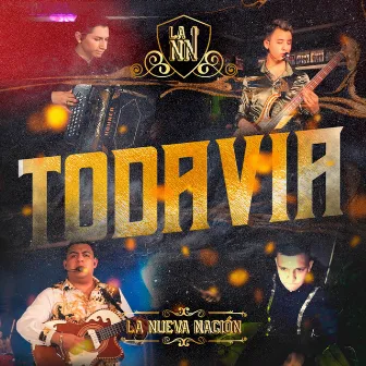 Todavia by La Nueva Nación