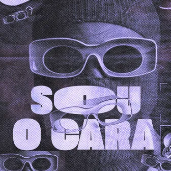 Sou o Cara by Dj L Martins