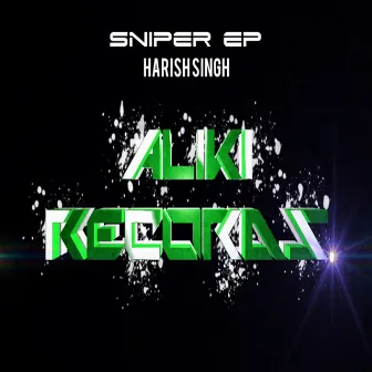 Sniper EP by Harish Singh