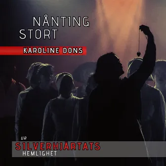 Nånting stort by Rooftop Musicals