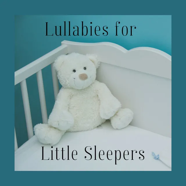 Lullabies for Little Sleepers