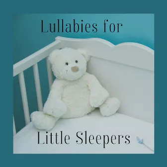 Lullabies for Little Sleepers by Lullabies Jewels