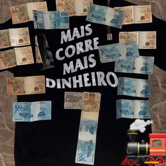 Mais Corre Mais Dinheiro by Mc Gean Dias