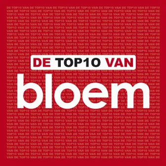 De Top 10 Van by Bloem