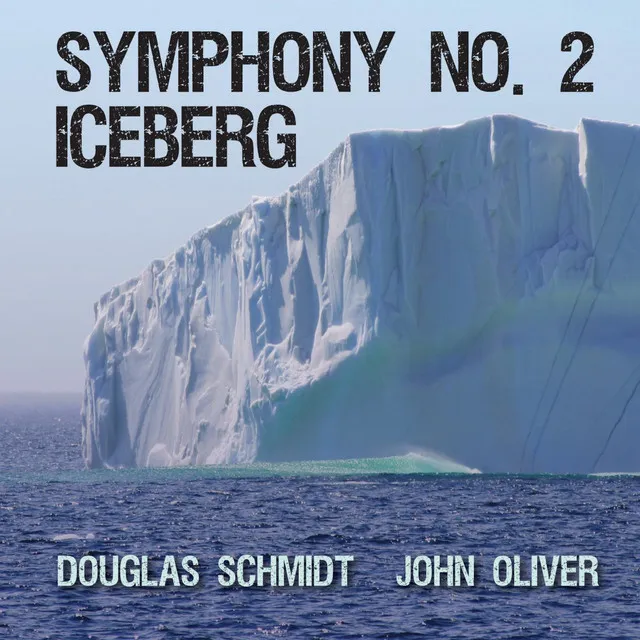 Symphony No. 2 - Iceberg, Pt. 4