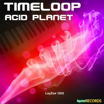 Acid Planet by Timeloop