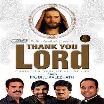 Thank You Lord by Fr. Biju Mathew Kalezhath