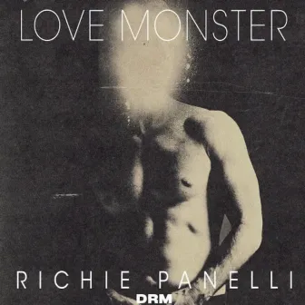 Love Monster by Richie Panelli