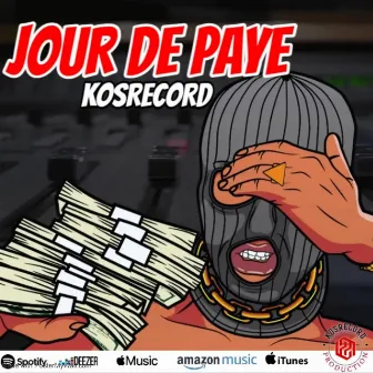 JOUR DE PAYE by KOSRECORD