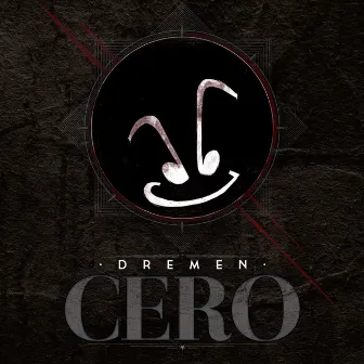 Cero by Dremen