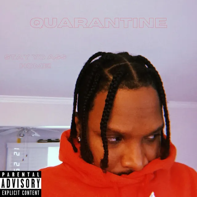 Quarantine (Fresh Up Out My Bed)