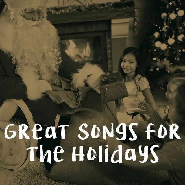 Great Songs for the Holidays