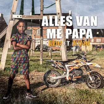 Alles van me Papa by RDN