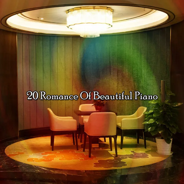 20 Romance Of Beautiful Piano