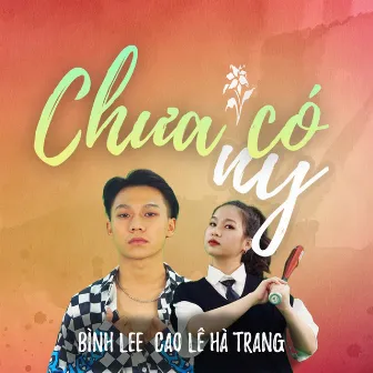 Chưa Có Ny by Cao Lê Hà Trang