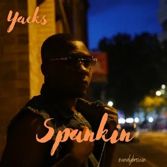 Spankin by Yacks