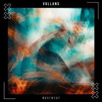 Movement by Vollans