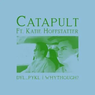 Catapult by whythough?