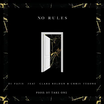 No Rules by Dj Papis