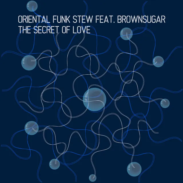 The Secret of Love (feat. Brownsugar) [Original Mix]