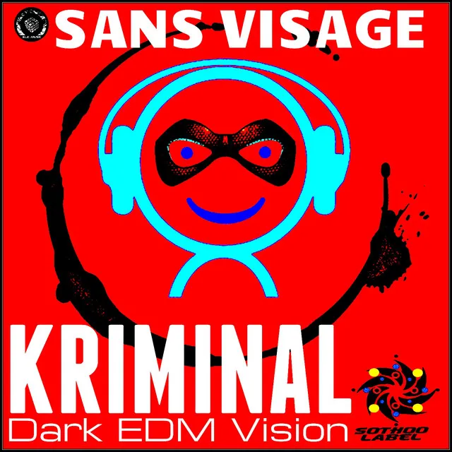 Kriminal - Dark EDM Kard Vision