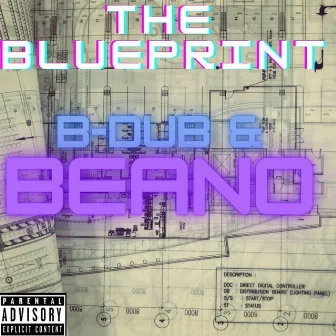 The Blueprint by B-Dub