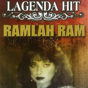 Lagenda Hit by Ramlah Ram