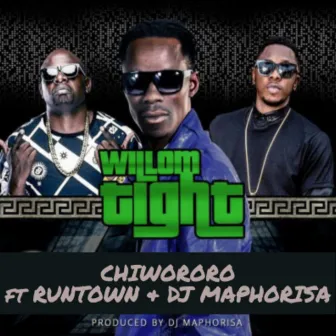 CHIWORORO by WILLOM TIGHT