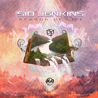 Reason of Life by Sid Jenkins