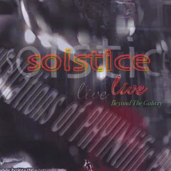 Beyond The Galaxy (Live) by Solstice