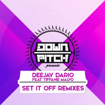 Set It off Remixes by Deejay Dario